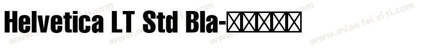 Helvetica LT Std Bla字体转换